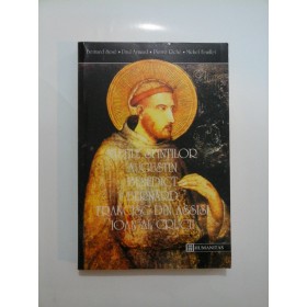  VIETILE  SFINTILOR  AUGUSTIN  BENEDICT  BERNARD  FRANCISC  DIN  ASSISI  IOAN  AL CRUCII - B. Sese, P. Aymard, P. Riche, M. Feuillet 